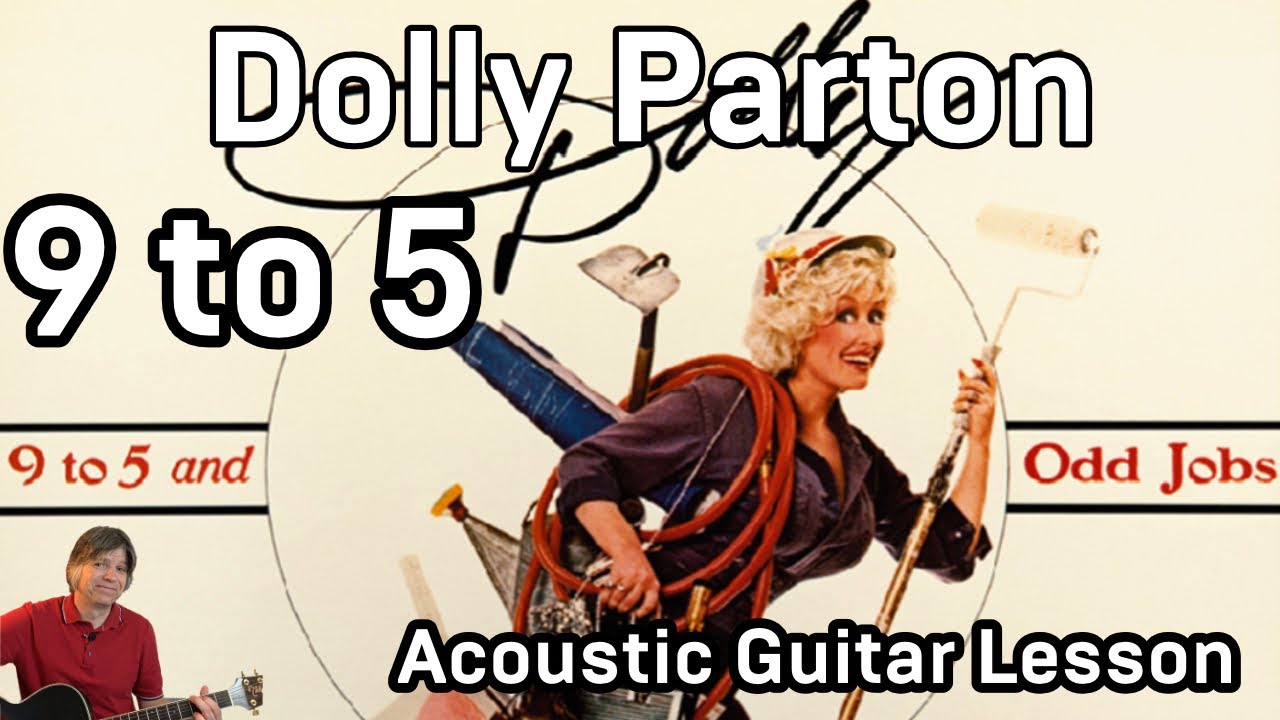 Learn to Play 9 to 5 by Dolly Parton Guitar Lesson Tutorial