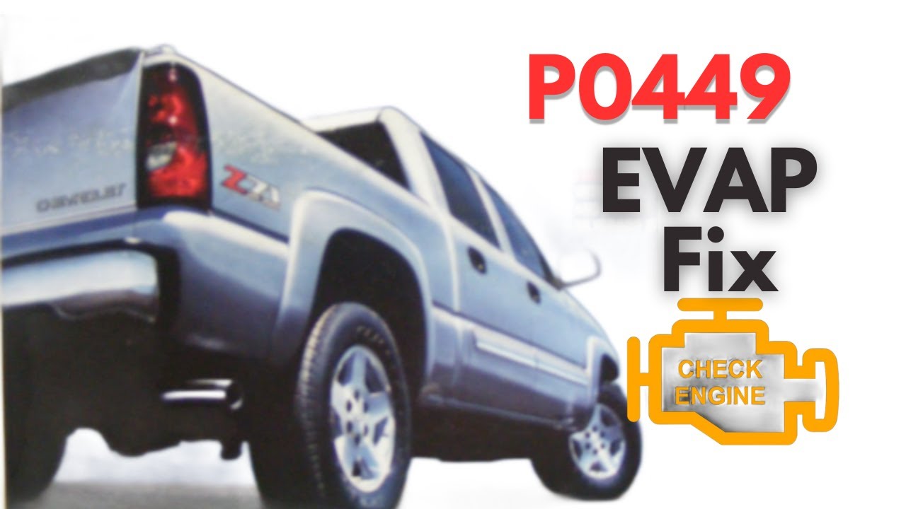 P0449 EVAP Fix - 99-06 Chevrolet Silverado