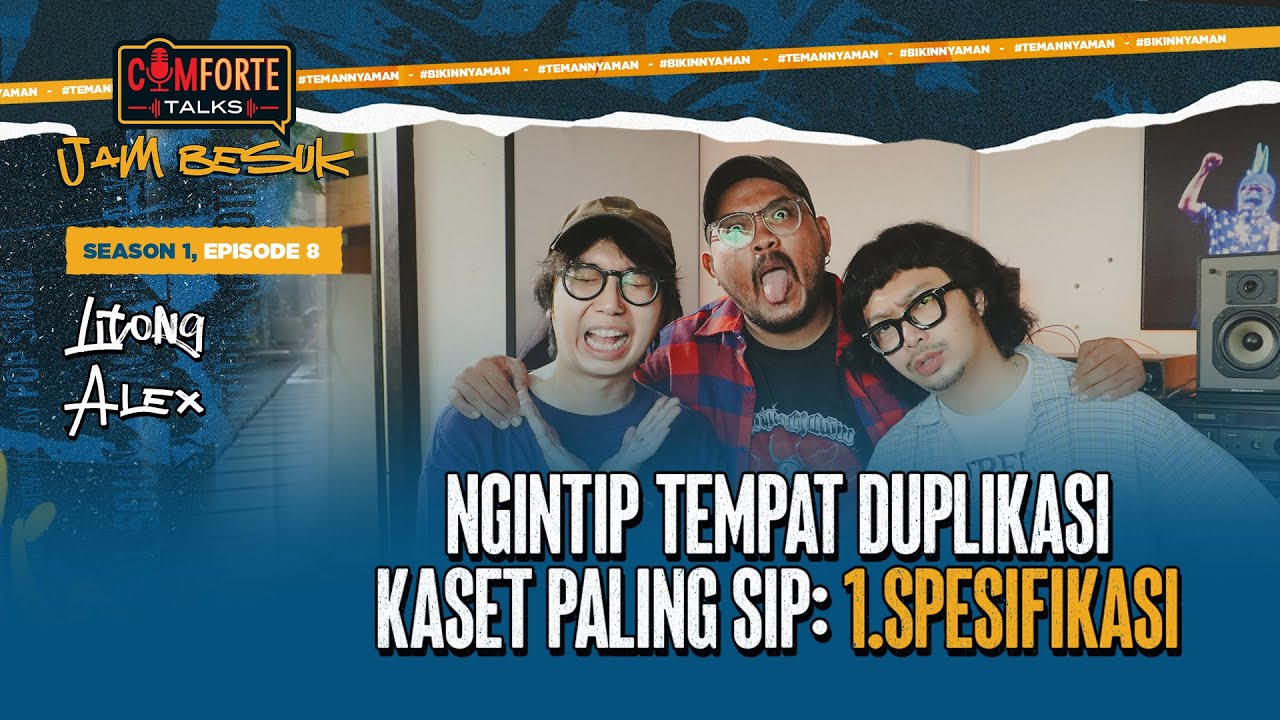 NGINTIP TEMPAT DUPLIKASI KASET PALING SIP: 1. SPESIFIKASI: Comforte Talks Jam Besuk EP 8