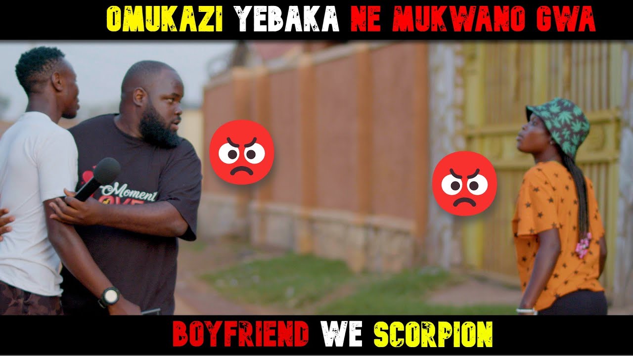 😡verybad heart break😡omukazi yebaka ne mukwano gwa boyfriend we scorpion😡