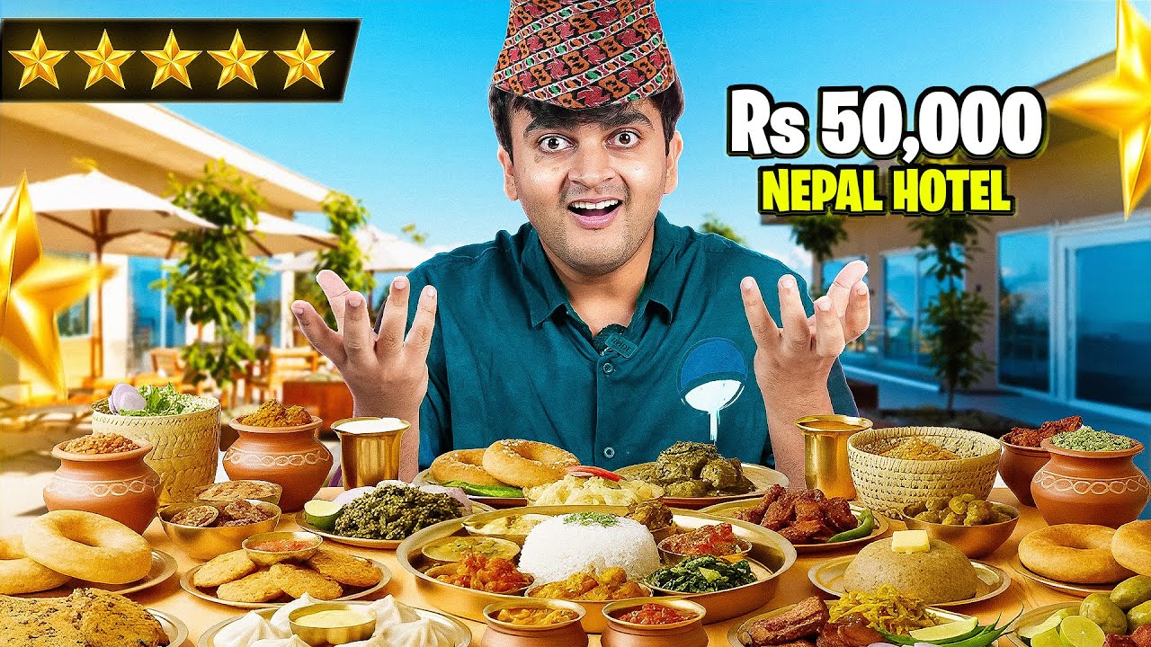 Trying Rs50,000 Nepal Hotel Food
