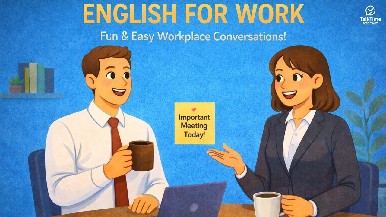 English for Work Made Easy | Funny Talks & Easy Conversations for Beginners