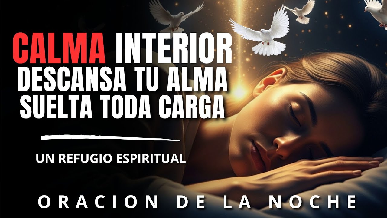 🕯 Escucha esto antes de dormir y termina el día con paz interior