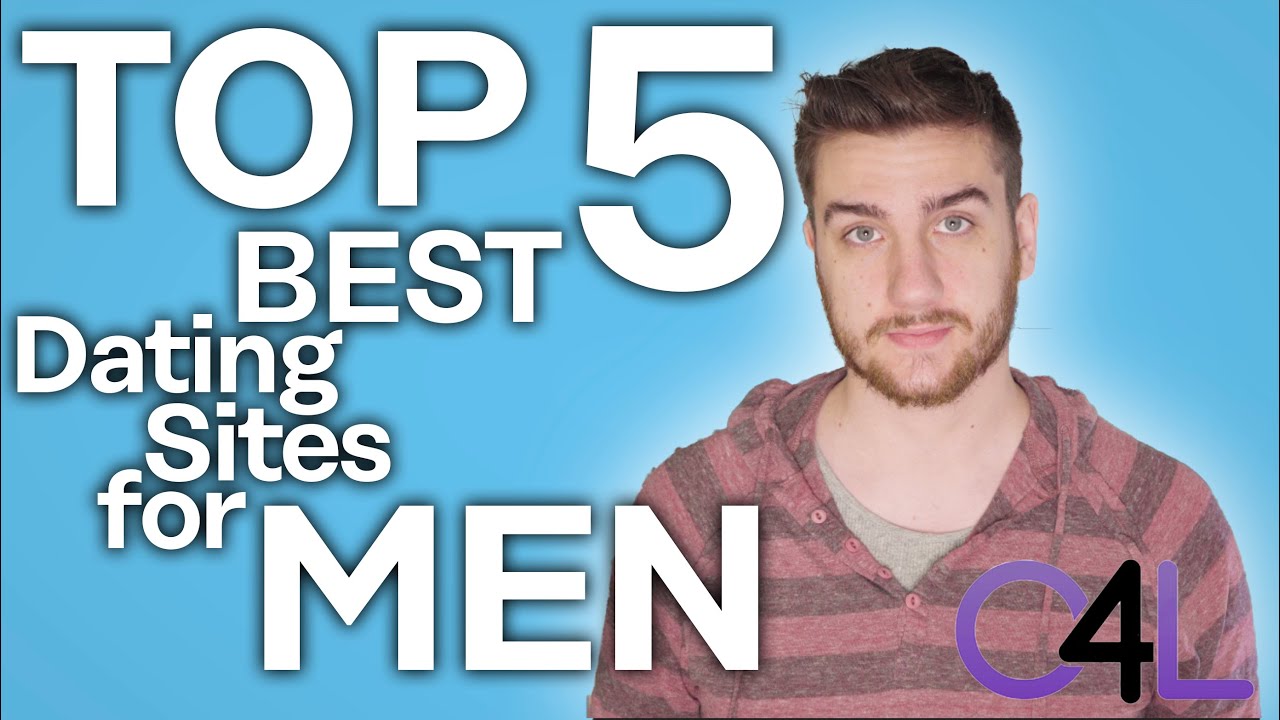🏆 Best Dating Sites for Men 💪 in 2022 – The 5 Top Sites