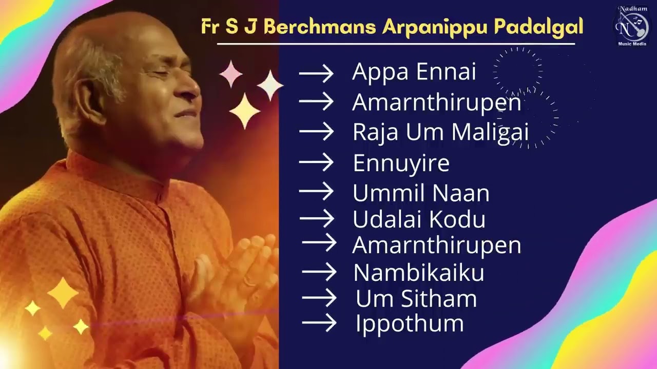 Arpanippu Paadalgal   Fr S J Berchmans   Jebathotta Jayageethangal