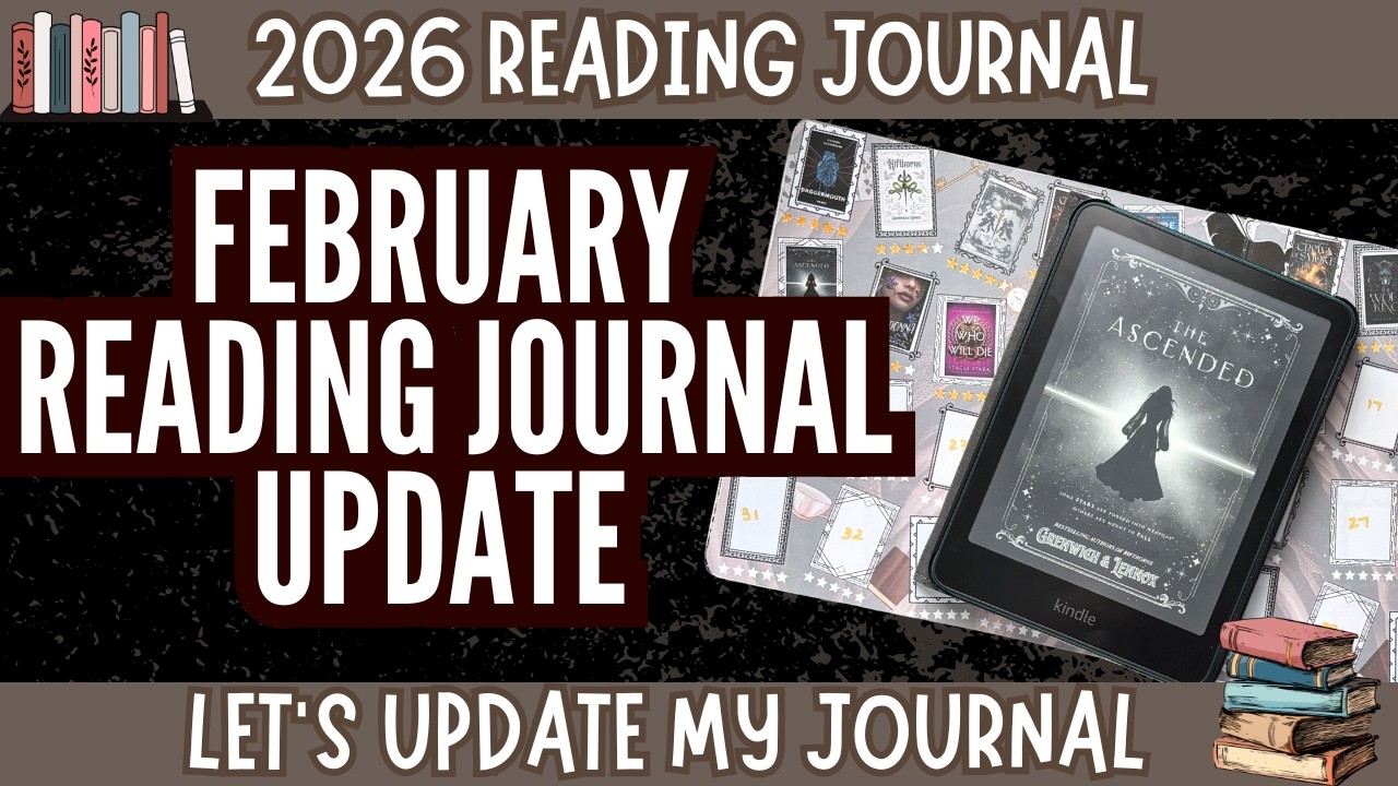 February Reading Journal Update [Filling in my Journal]