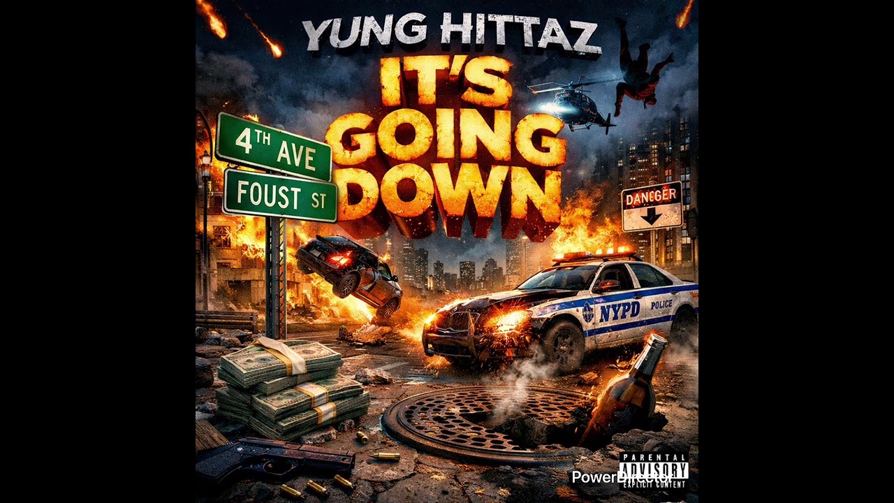 Yung Hittaz - It’s Going Down