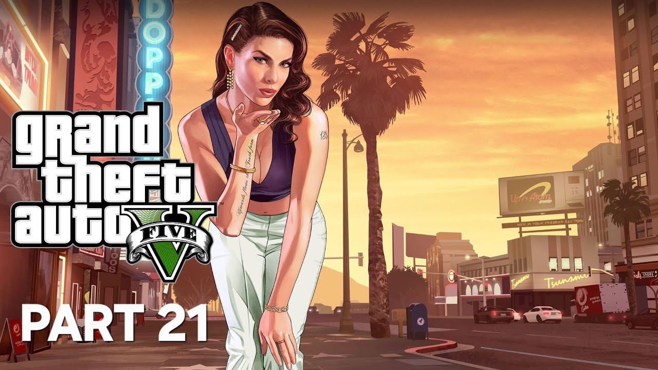 GRAND THEFT AUTO V #21 Playthrough (FULL GAME)