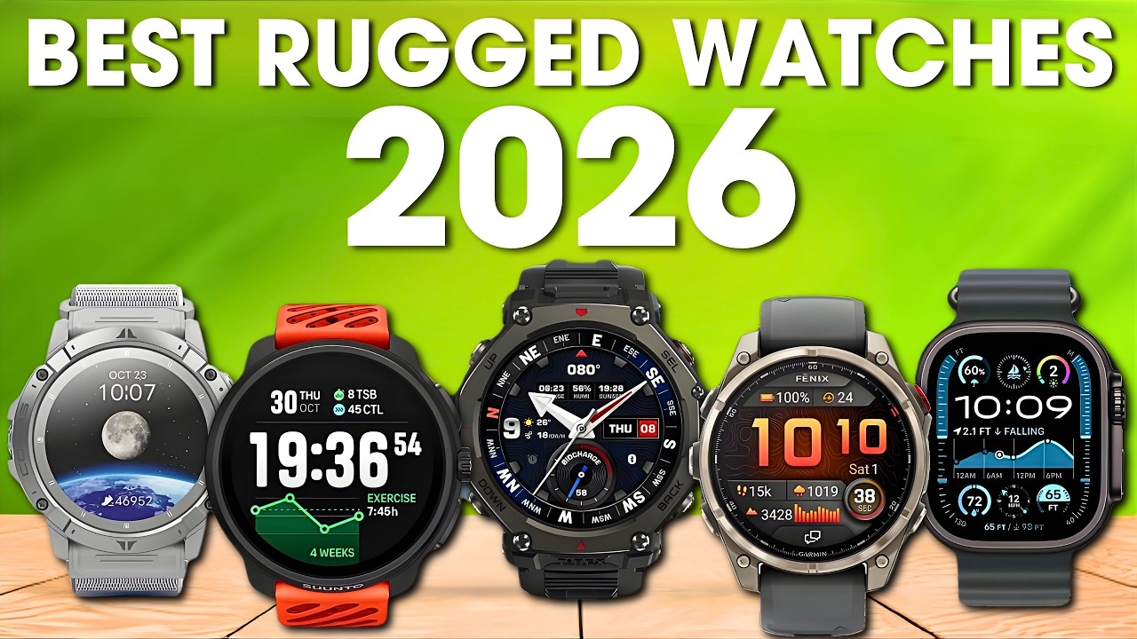 Best Rugged Smartwatches 2026 – These Models Beat Everything Else!