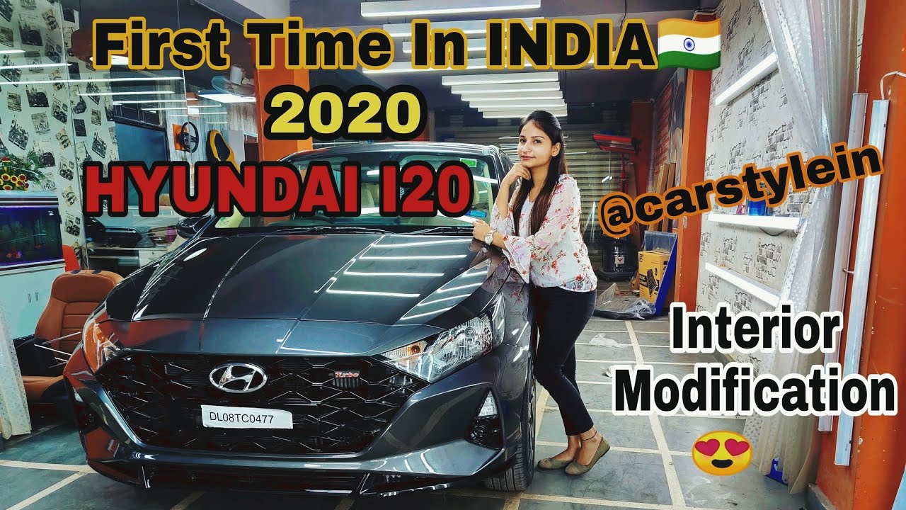 2020 BRAND NEW I20 🤩| First Time in INDIA | FULL INTERIOR MODIFIED | CAR STYLEIN