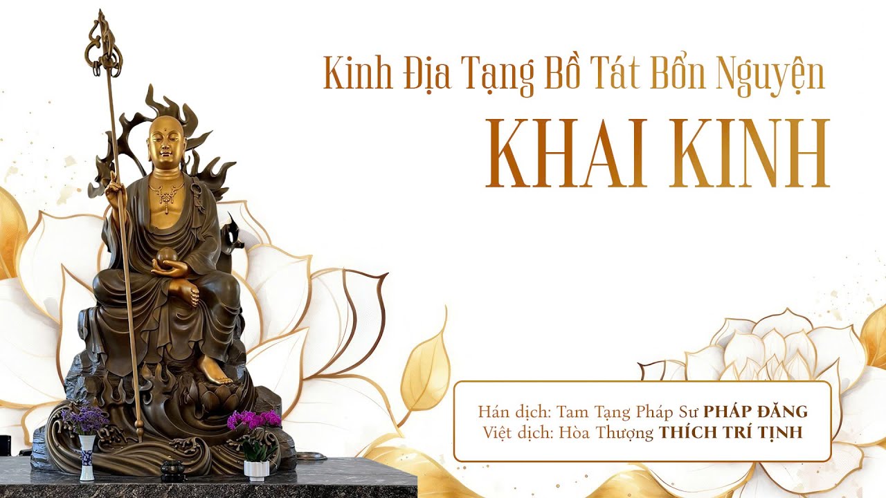 PHẦN KHAI KINH | KINH ĐỊA TẠNG