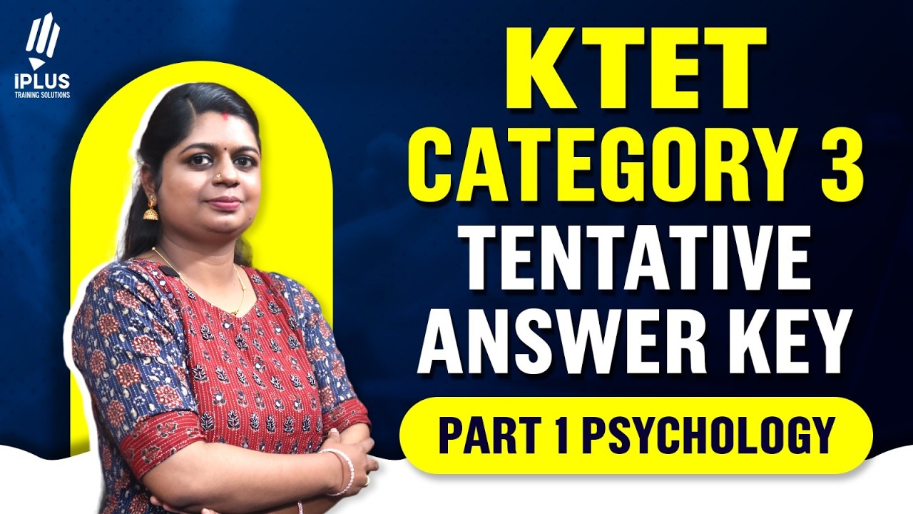 KTET CAT 3 | Part 1 Psychology | Tentative Answer Key | 23-02-2026