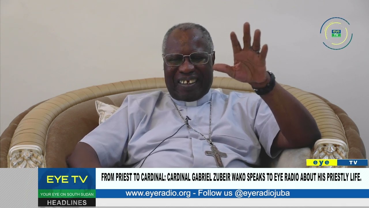 From Priest to Cardinal: Cardinal Gabriel Zubeir Wako speaks to Eye Radio about his priestly life.