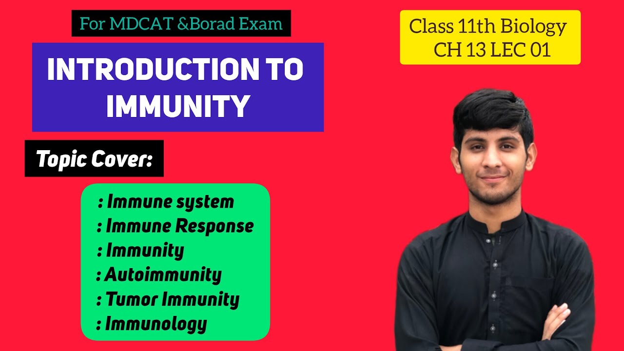 Introduction to Immunity | For MDCAT and Borad exam (SLO) | CH 13 LEC 01 | Class 11th Biology