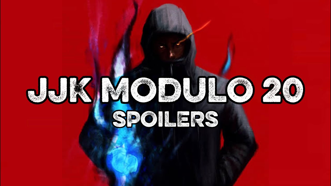 JJK MODULO CHAPTER 20 SPOILERS!