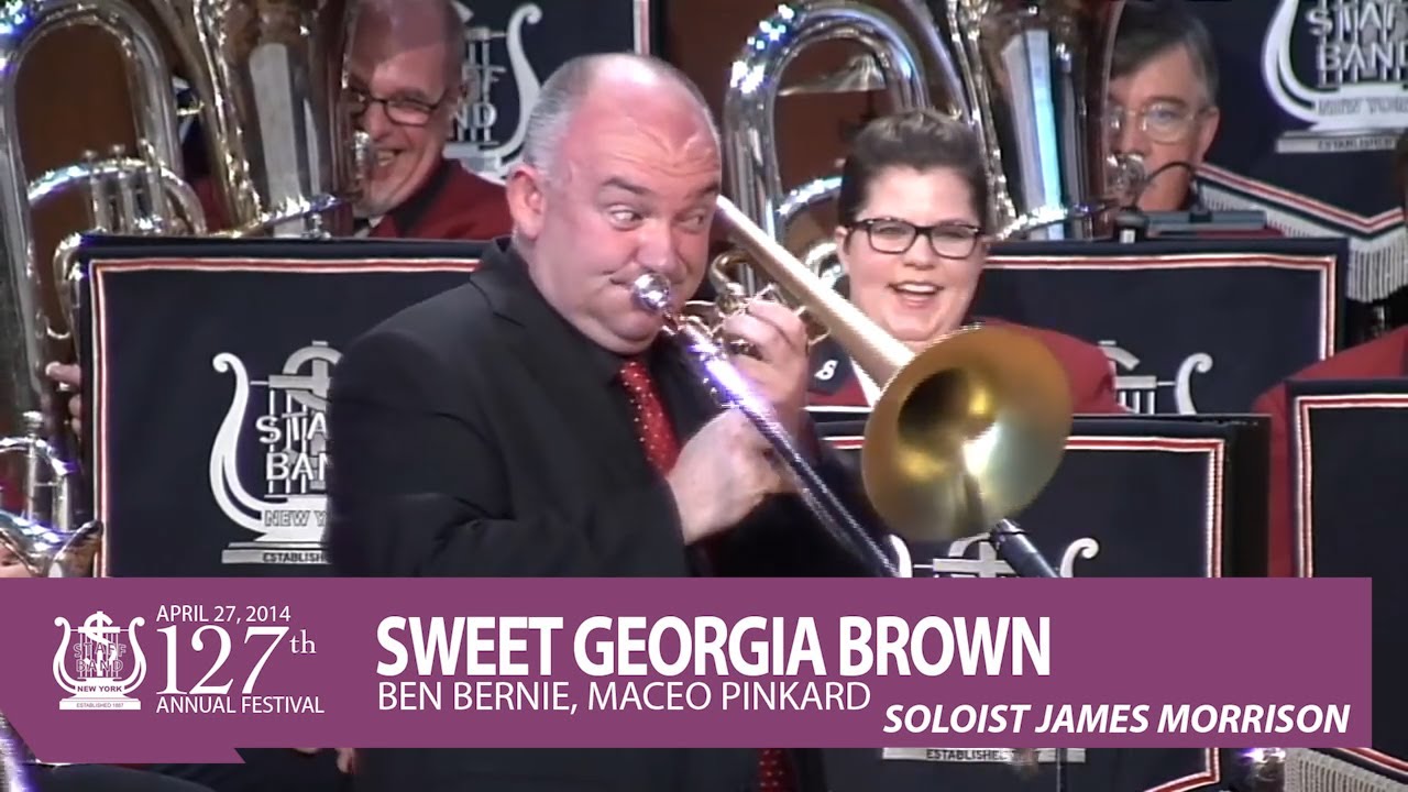 Sweet Georgia Brown (James Morrison w/ New York Staff Band)