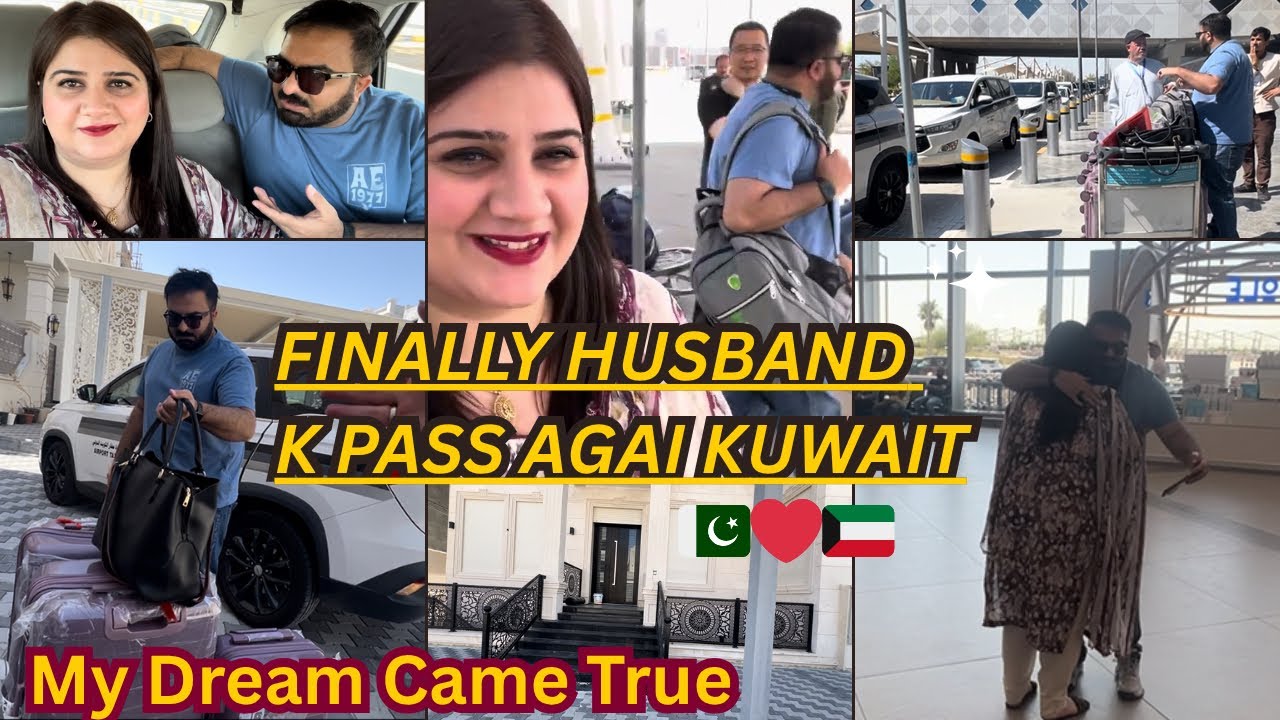 Kuwait 🇰🇼Agai Husband k pass || My Dream Came True || Best Moment in My Life Thanks to Allah❤️🫶🏼