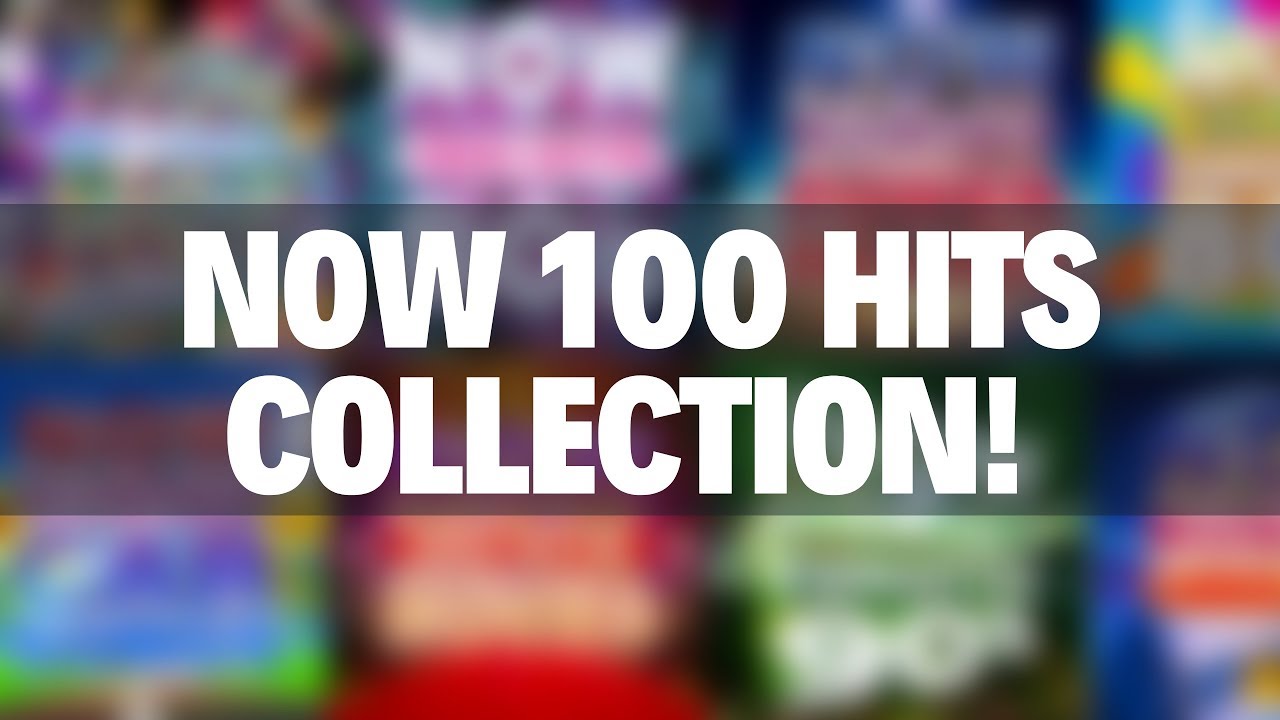 My Now 100 Hits Collection!