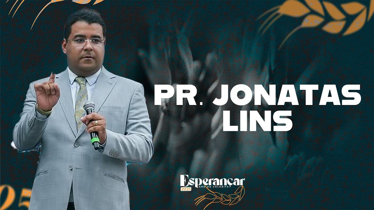 Pr. Jonatas Lins - Esperan&ccedil;ar 2025 - 11&ordm; Dia