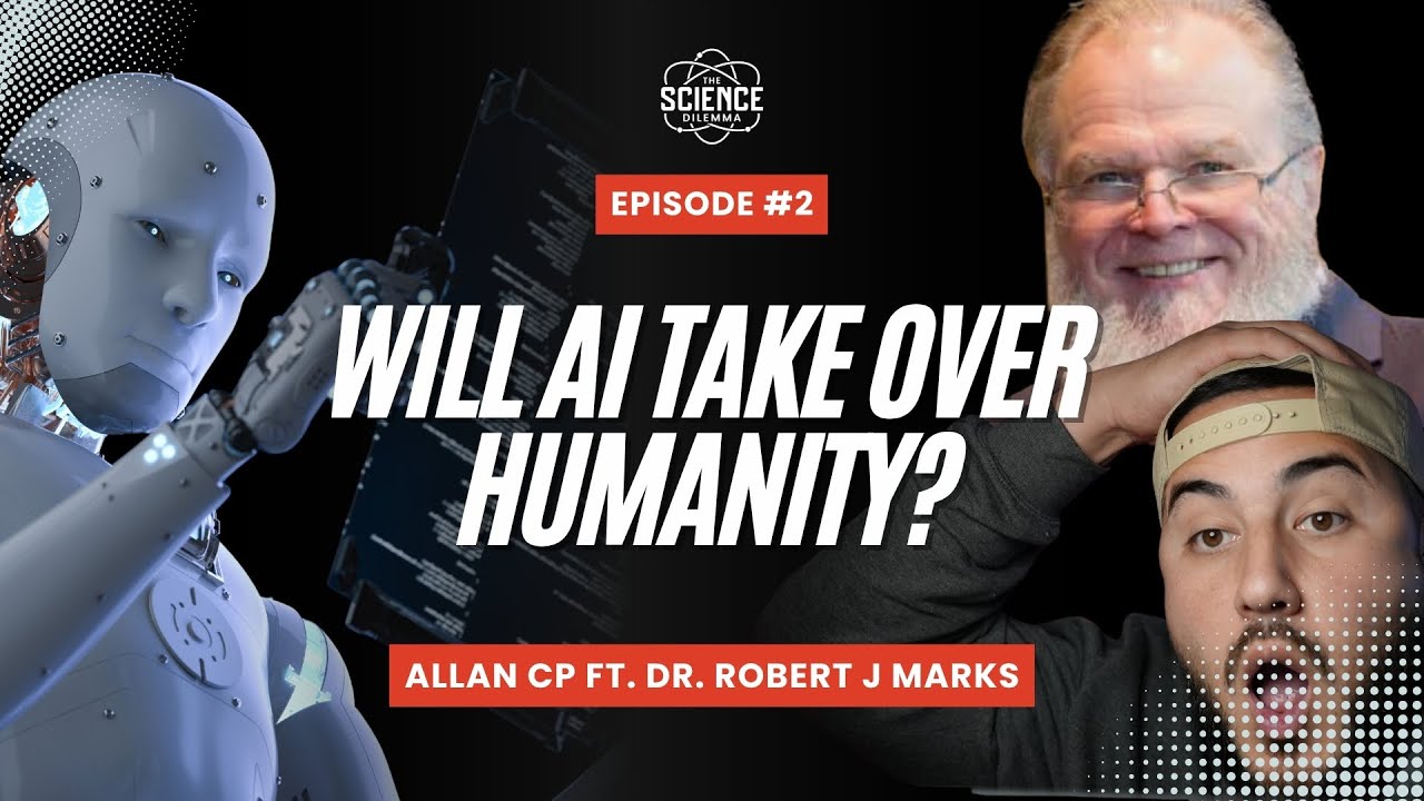 Will AI Take Over Humanity? ft. Dr. Robert J. Marks