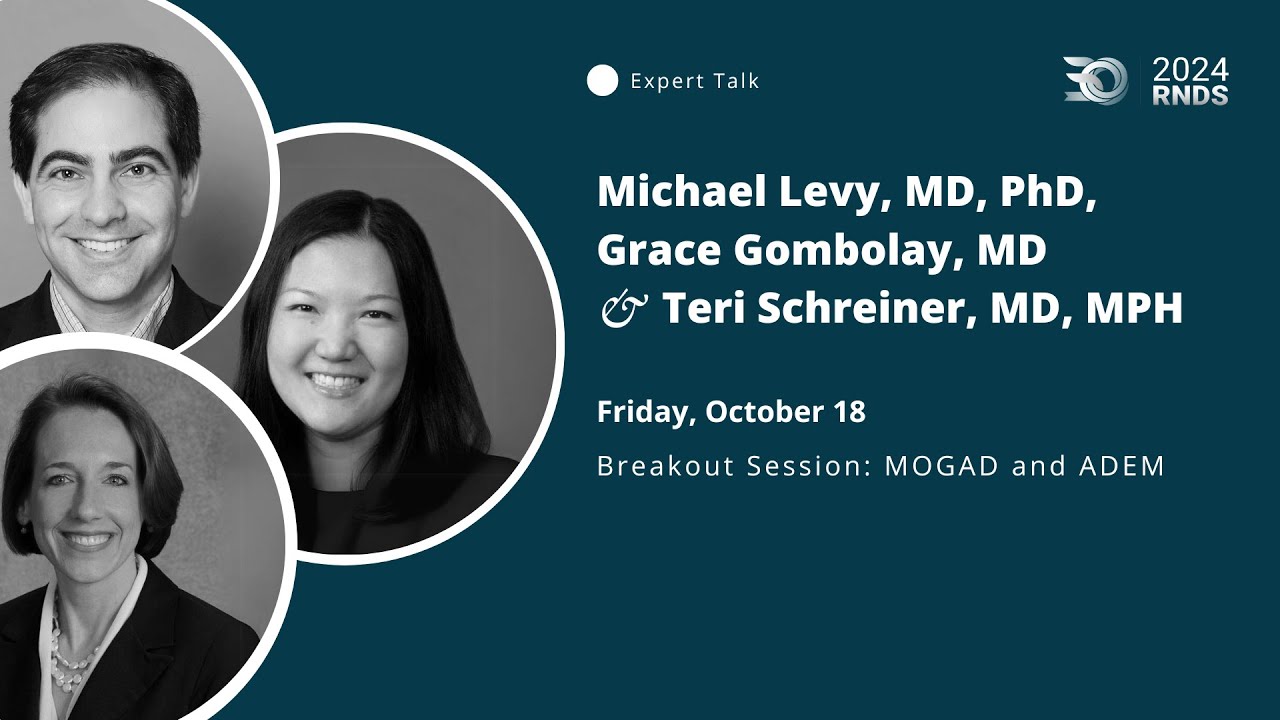 2024 RNDS | MOG Antibody Disease (MOGAD) and Acute Disseminated Encephalomyelitis (ADEM)