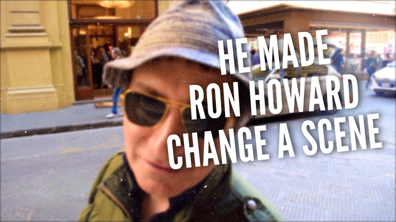 He Made Ron Howard Change A Scene