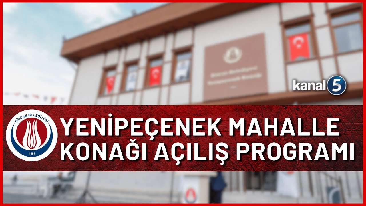 #CANLI|Sincan Belediyesi Yenipeçenek Mahalle Konağı Açılış Programı #sincan #yenipeçenek #muratercan