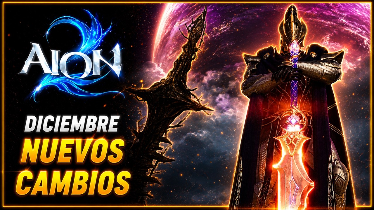 📜 - CAMBIOS en DICIEMBRE | AION 2