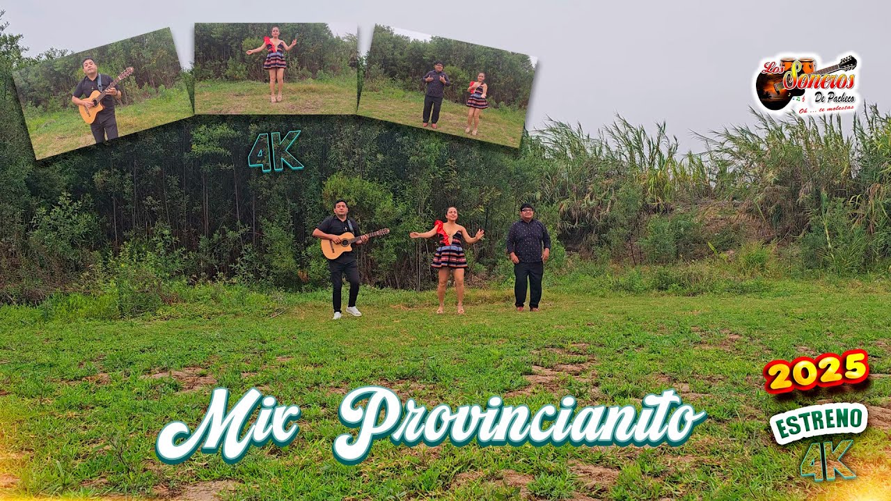 Mix Provincianito - Los Soneros de Pacheco (4k Vídeo)