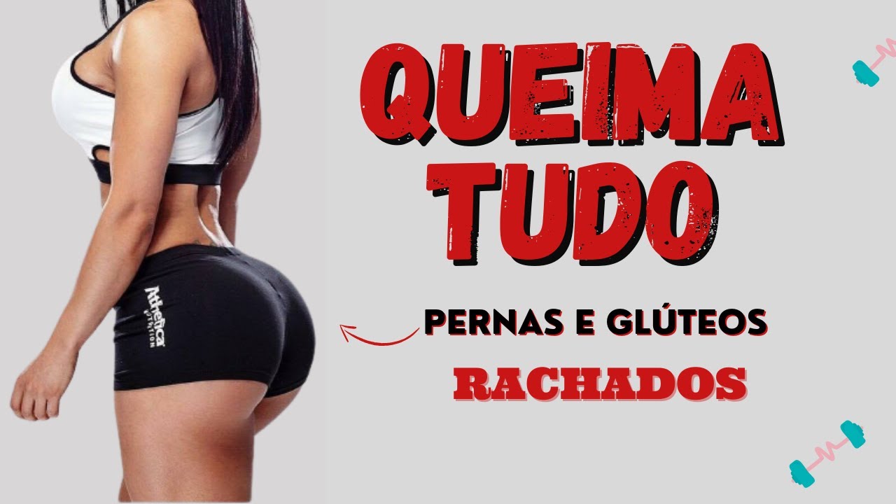 QUEIMA TUDO, Treino para RACHAR PERNA E GLÚTEOS em 7 minutos