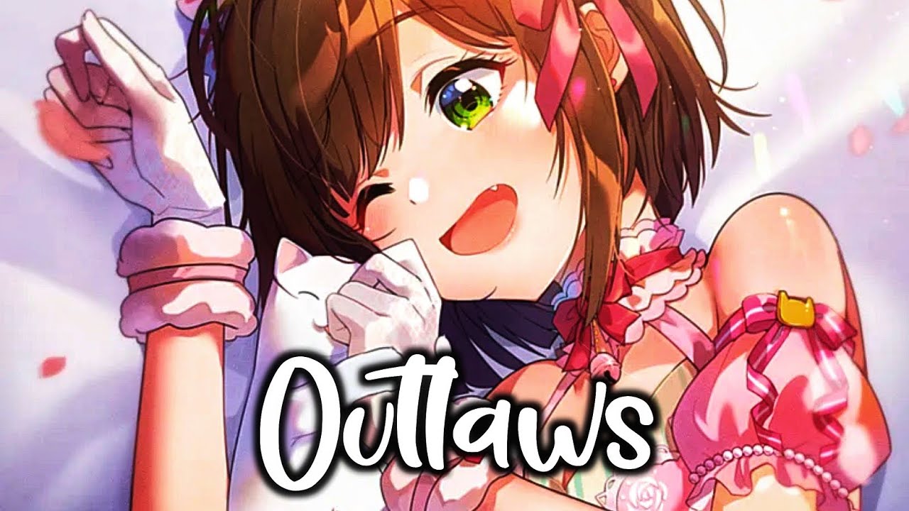 Nightcore - Outlaws - (Lyrics) 