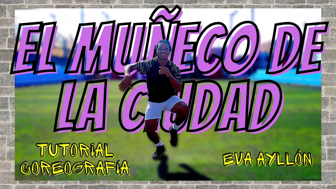 CLASE DE FESTEJO #8 | EL MUÑECO DE LA CIUDAD | EVA AYLLON | CESAR ARICA