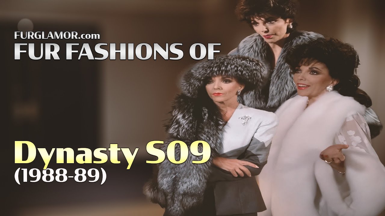 Dynasty Season 9 (1988-89) - Fur Fashion Edit - FurGlamor.com