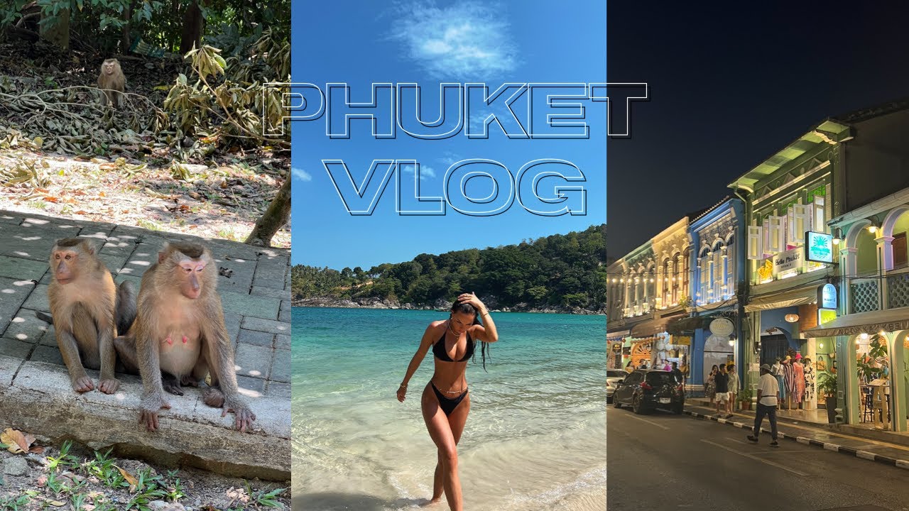 PHUKET VLOG! FREEDOM BEACH, OLD TOWN & MONKEY HILL | Immie and Kirra