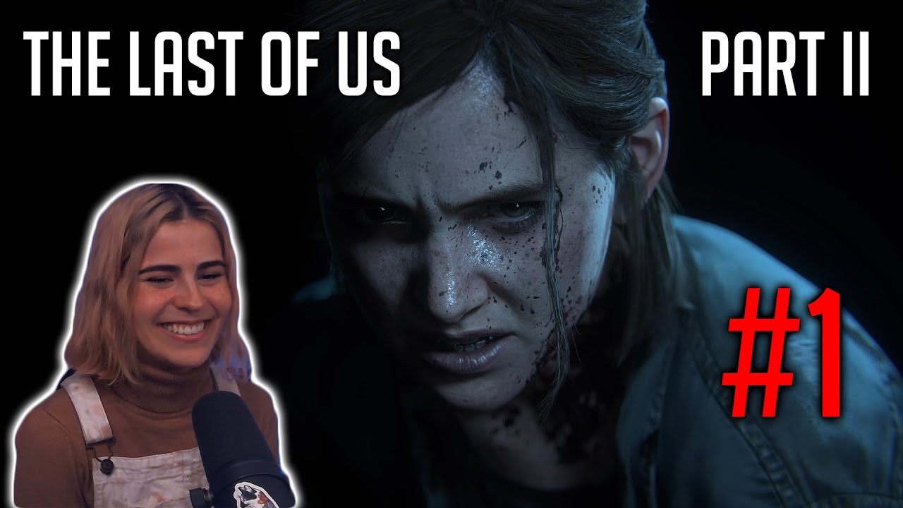 The Last of Us 2 | Part 1
