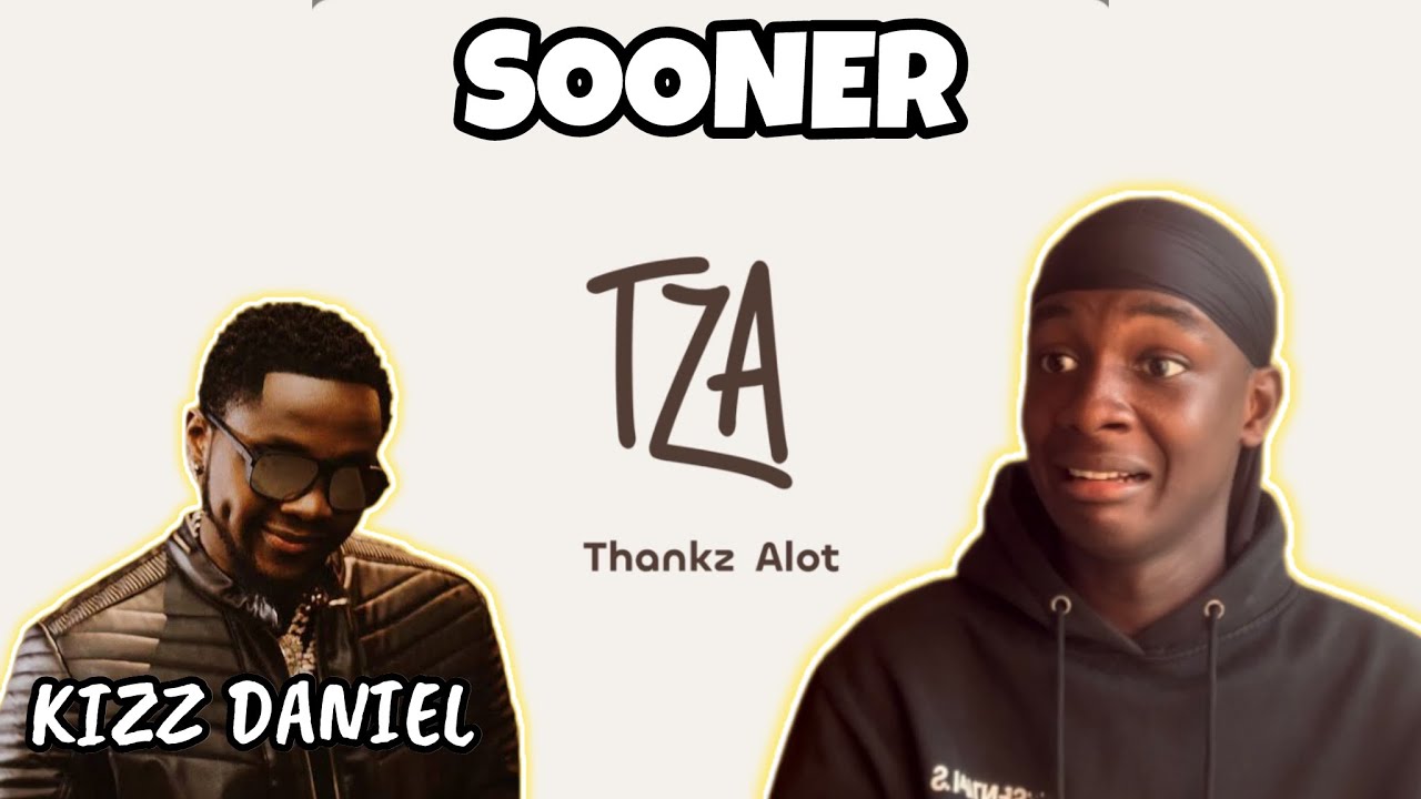KIZZ DANIEL IS SO MATURE!🫡 | Kizz Daniel - Sooner (TZA EP) | Nigerian Reaction & Full Breakdown🇳🇬