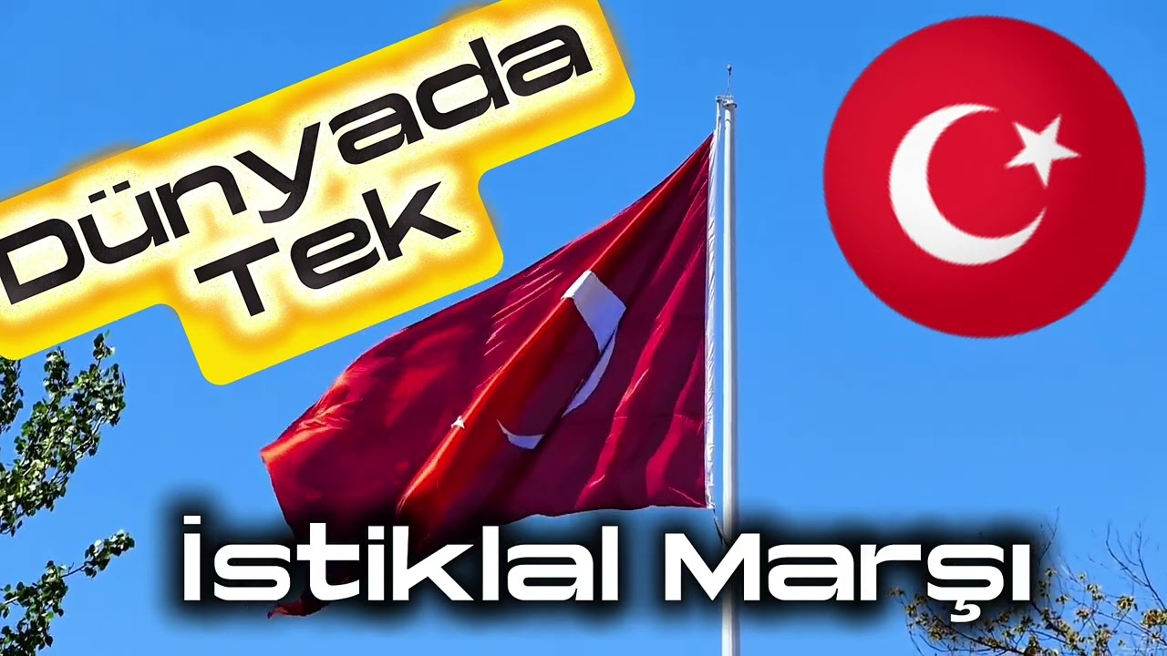 İSTİKLÂL MARŞI - Dünya'da Tek (Cennet Vatan 🇹🇷) - Müslüman Beklenendir.(SAKİN) ||mekselina