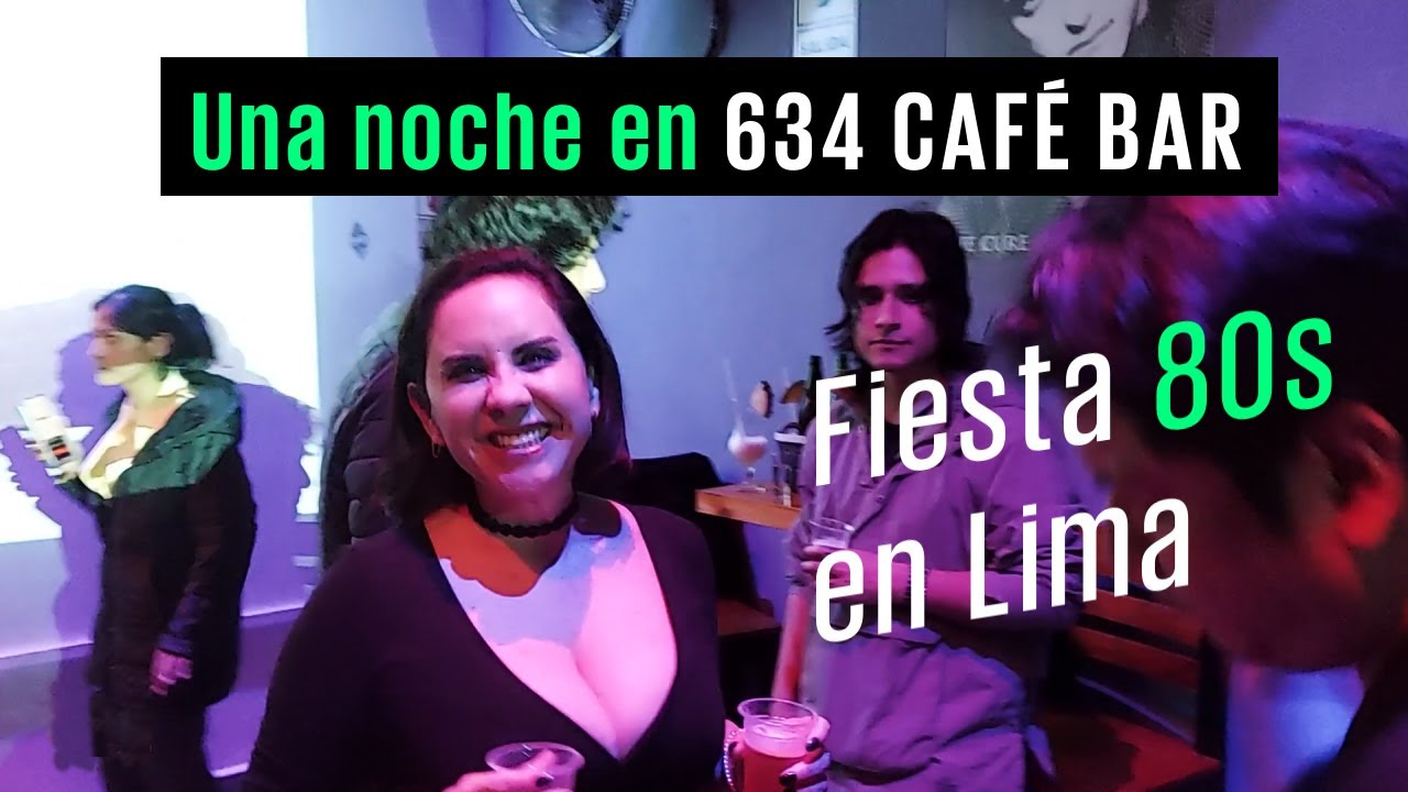 Centro de Lima y sus fiestas rock 80s, 634 CAFE BAR