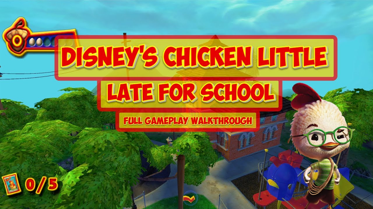 Disney's Chicken Little - Part 1: Late for School | Full Gameplay Walkthrough