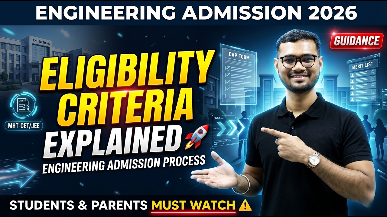 Engineering Admission 2026 🚀 | Eligibility Criteria Explained | Complete Process