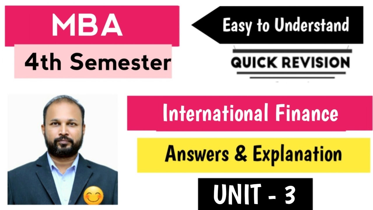 International Finance Unit 3 Quick Revision MBA 4th Semester IV Sem Marketing Important OU PU