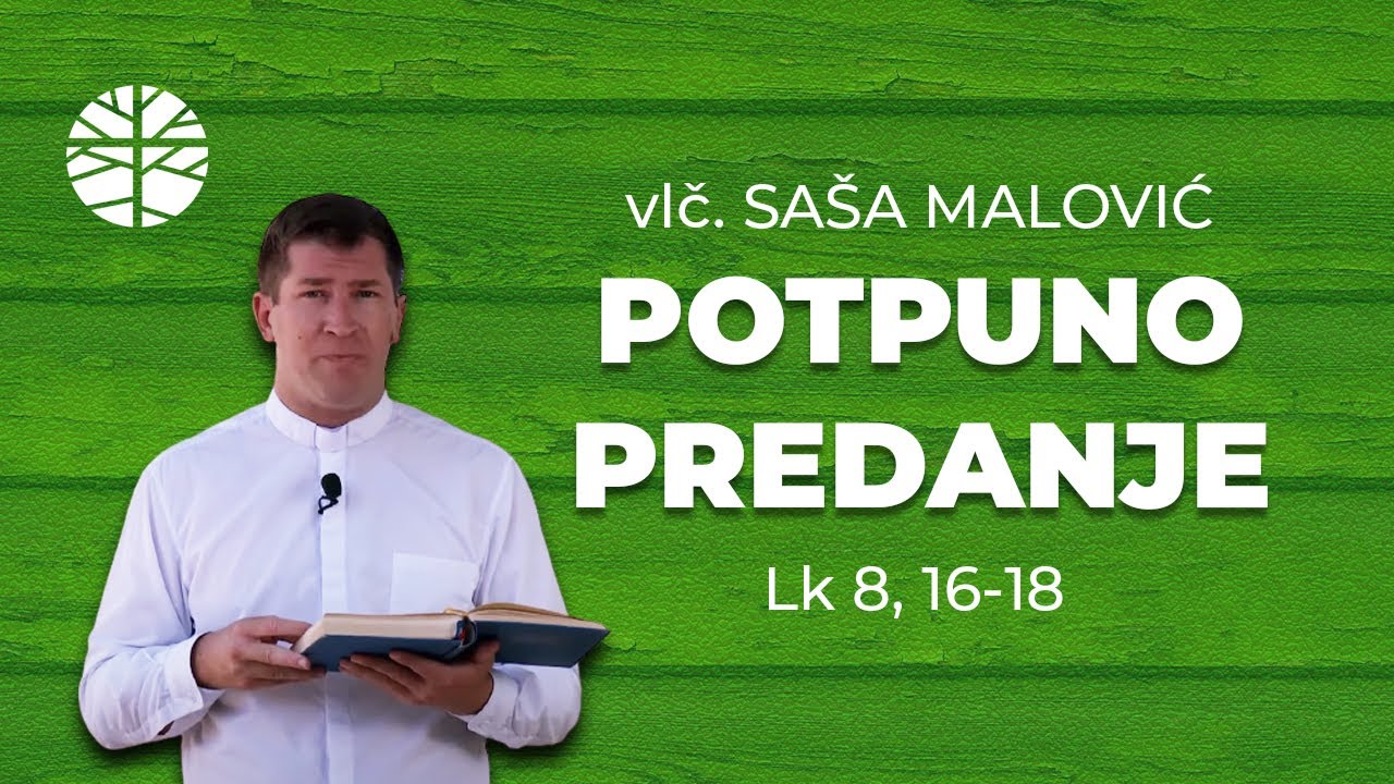 Snaga potpunog predanja | Evanđelje dana