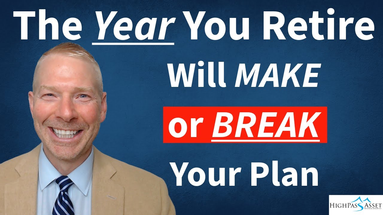The Year You Retire Will Make or Break Your Retirement Plan