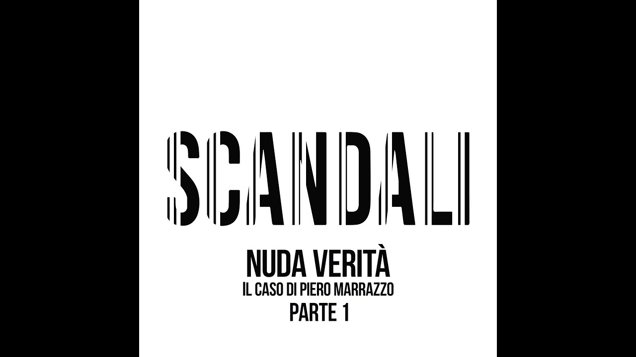 Nuda verità: Il caso di Piero Marrazzo - Parte 1