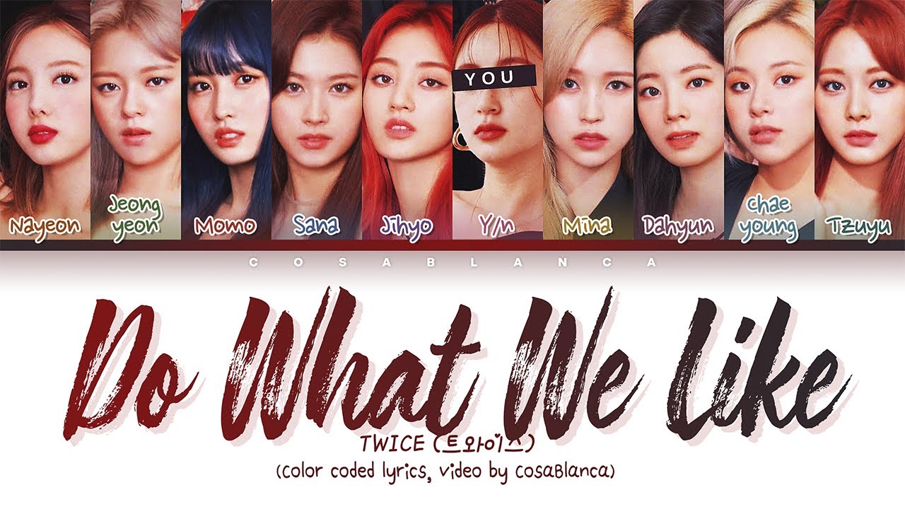 TWICE (트와이스) "DO WHAT WE LIKE" || 10 Members Ver.