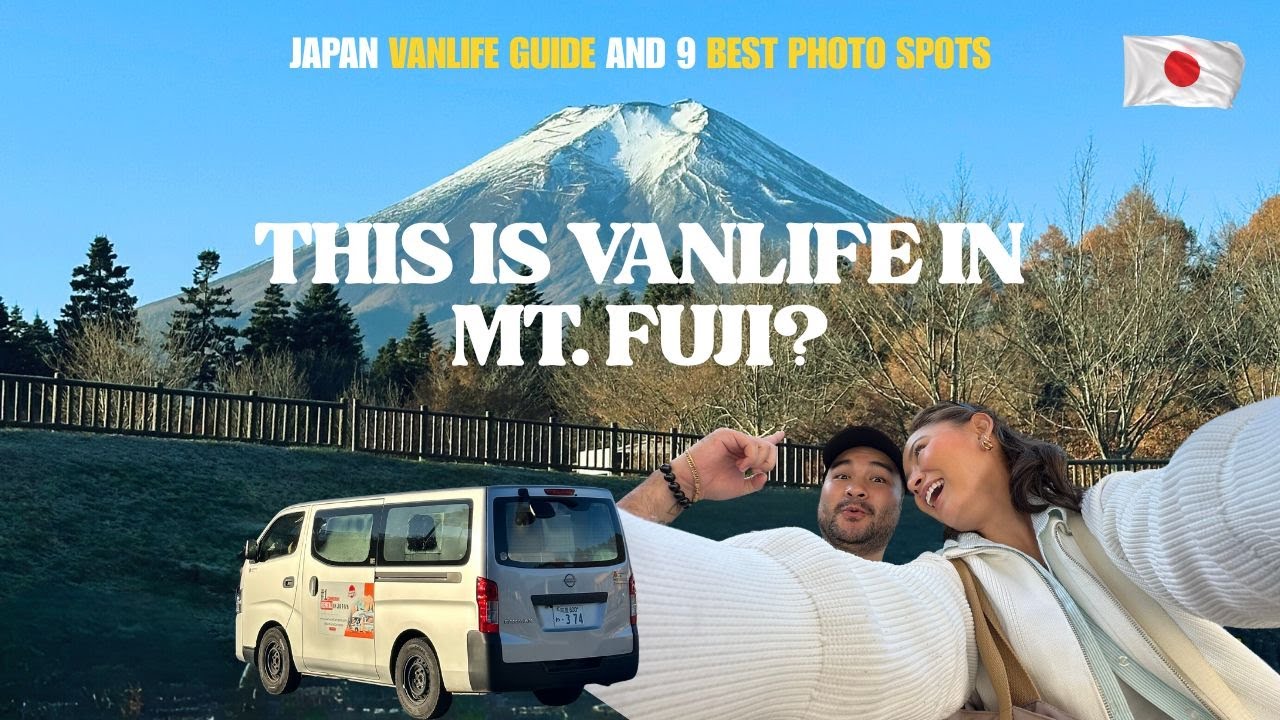 How To Survive Vanlife | Mt. Fuji | Mistakes To Avoid, Where To Camp & 9 Epic Photo Spots