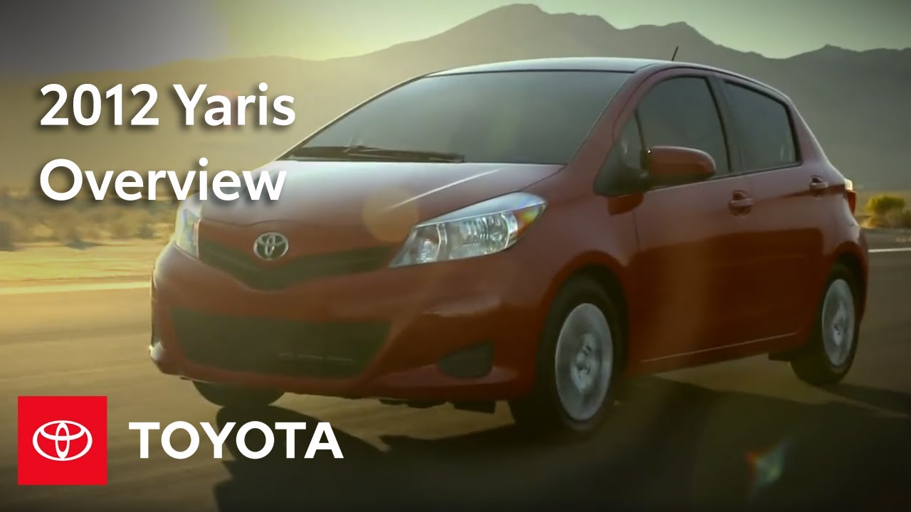 2012 Yaris Overview | Toyota