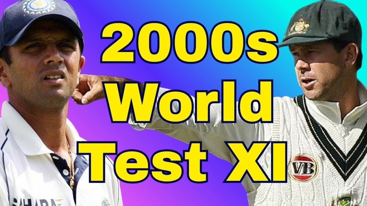 2000s Test Cricket World XI