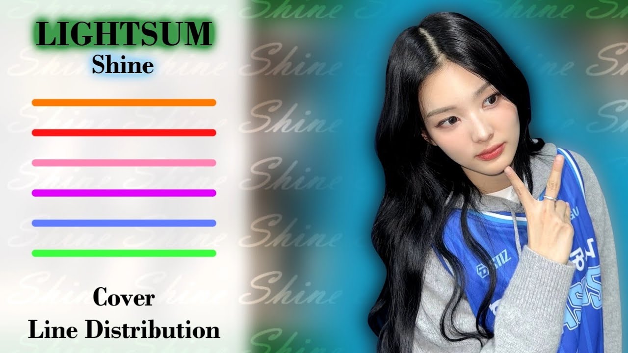 LIGHTSUM - Shine Cover (Original by Pentagon)「 Line Distribution」