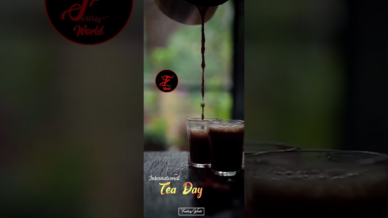 International Tea Day Whatsapp  Status Tamil | Kudi Vaazhthu